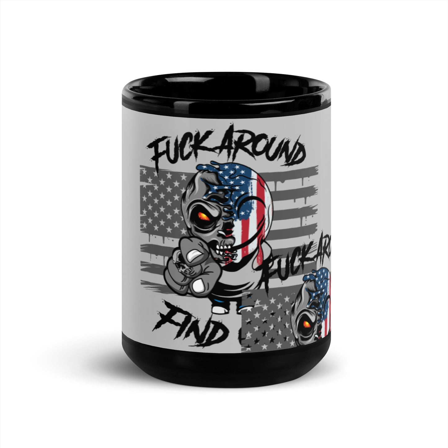 Fuck Around and Find Out Coffee Mug