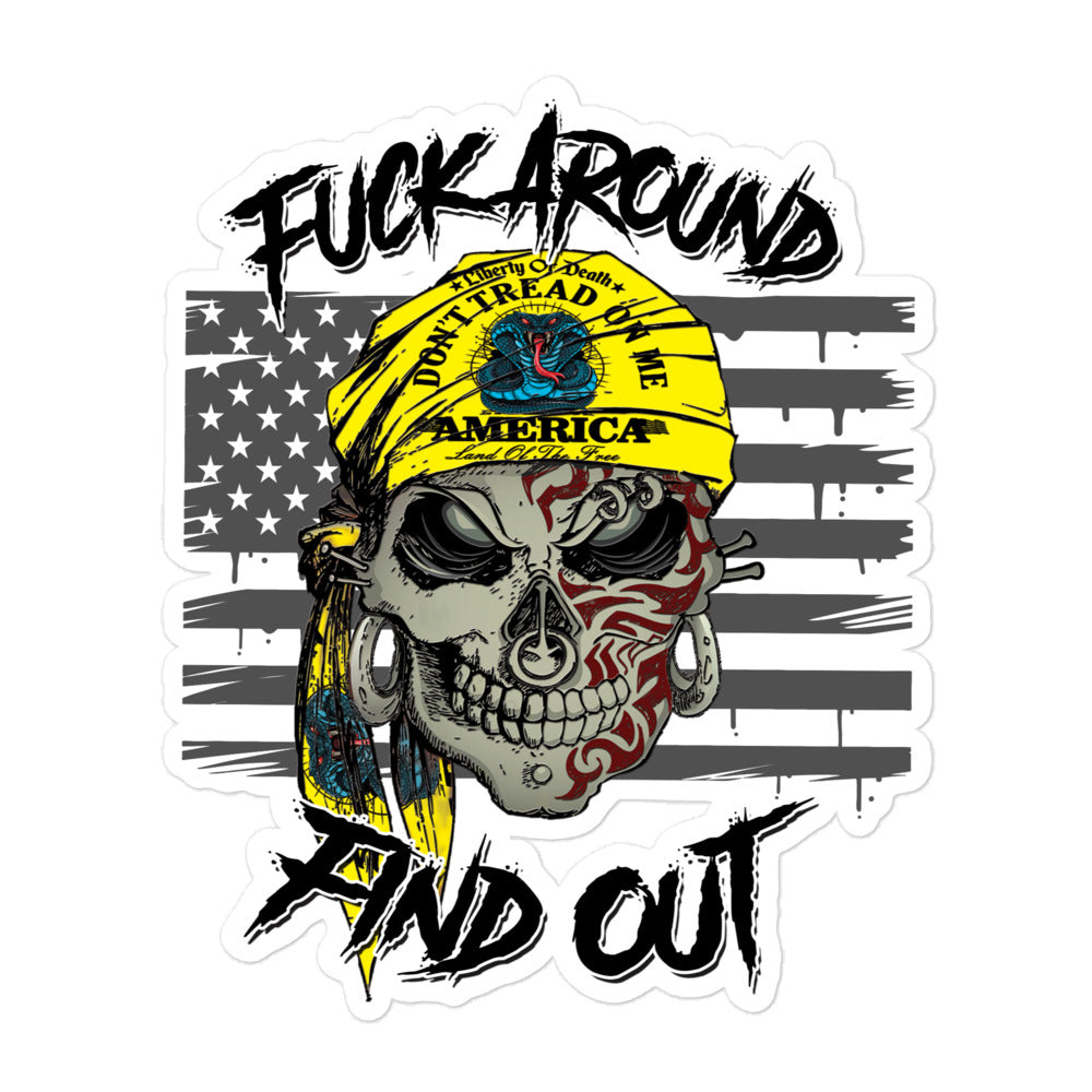 Fuck Around and Find Out Skull Decal