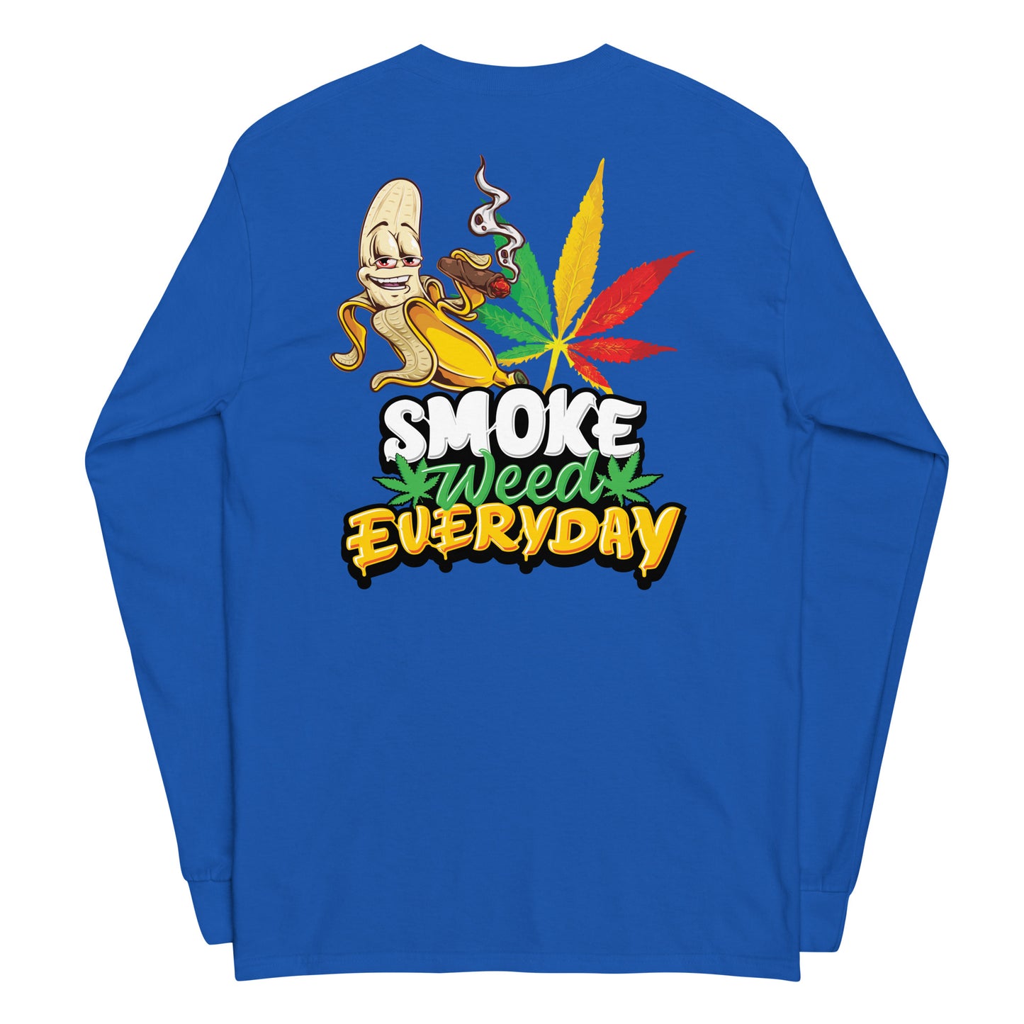 Smoke Everyday Long Sleeve Shirt