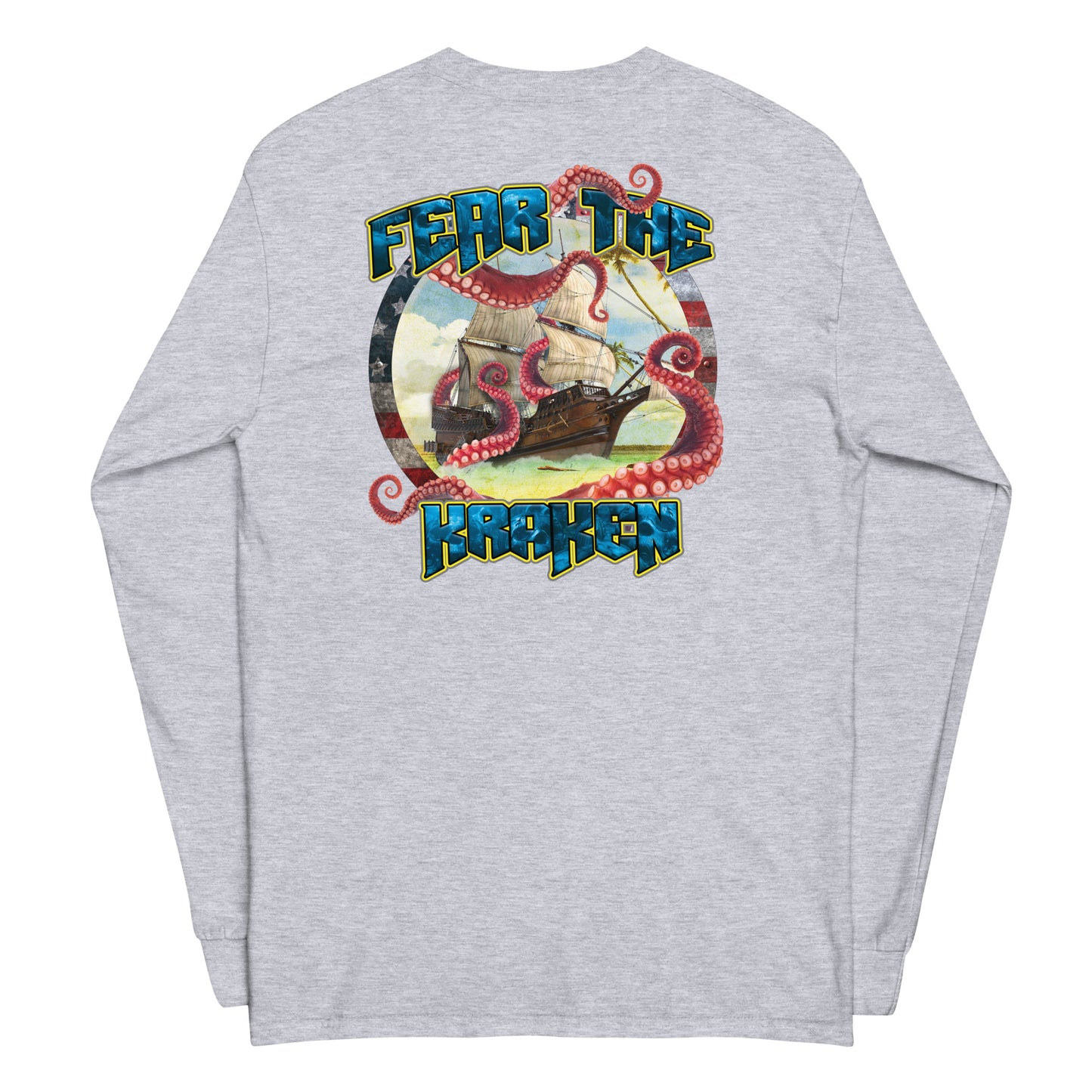 Fear The Kraken2 Long Sleeve Shirt