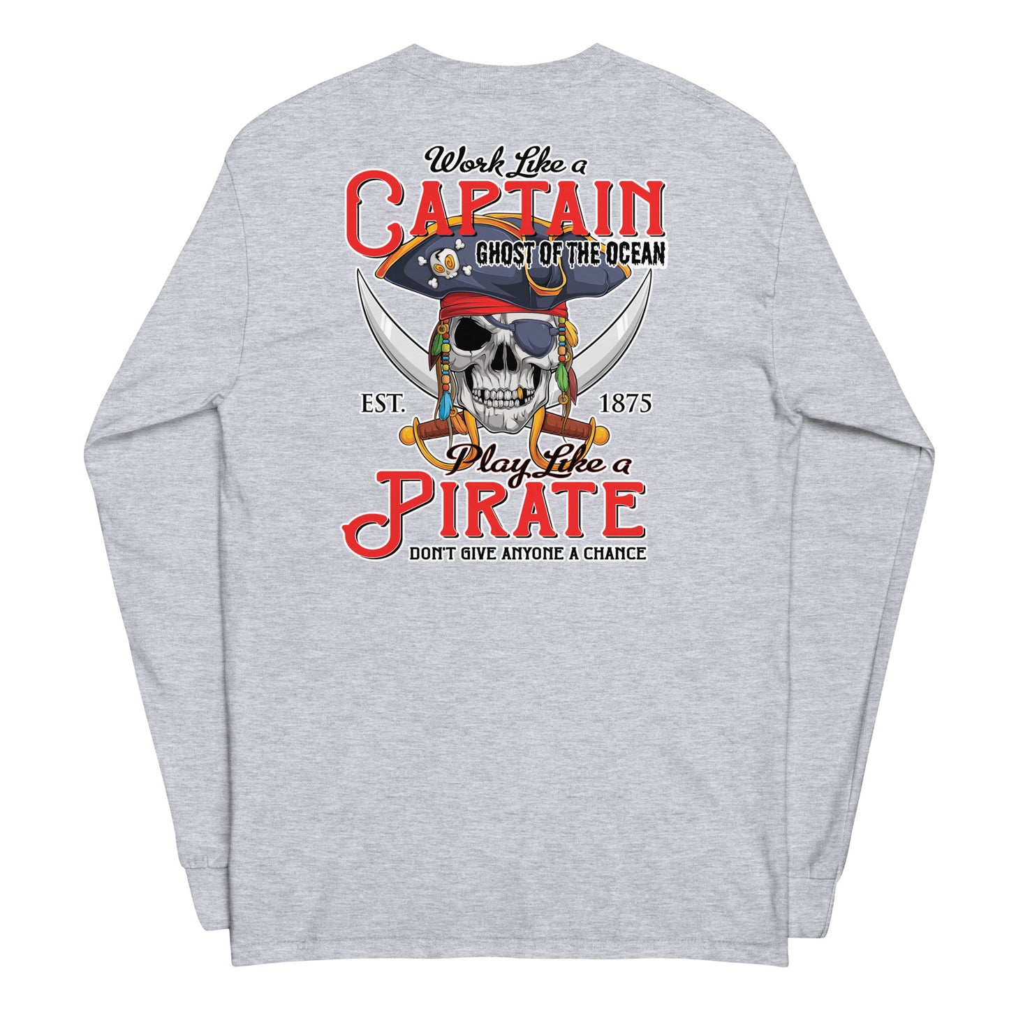 Play Like A Pirate Long Sleeve Shirt