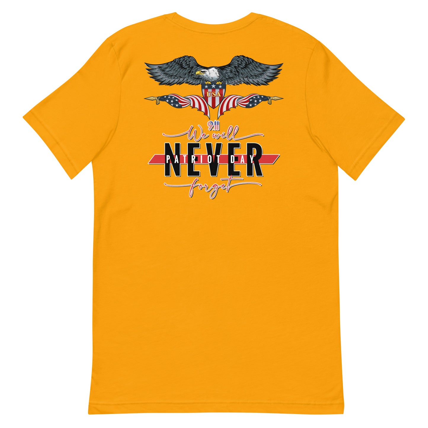 Never Forget Unisex T Shirt