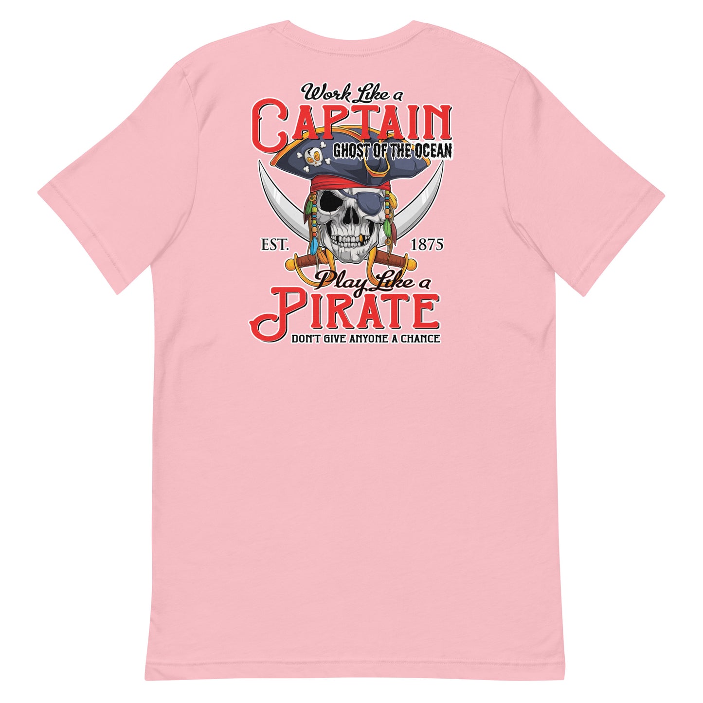 Play Like A Pirate Unisex T Shirt