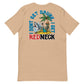 Get Redneck Unisex T Shirt