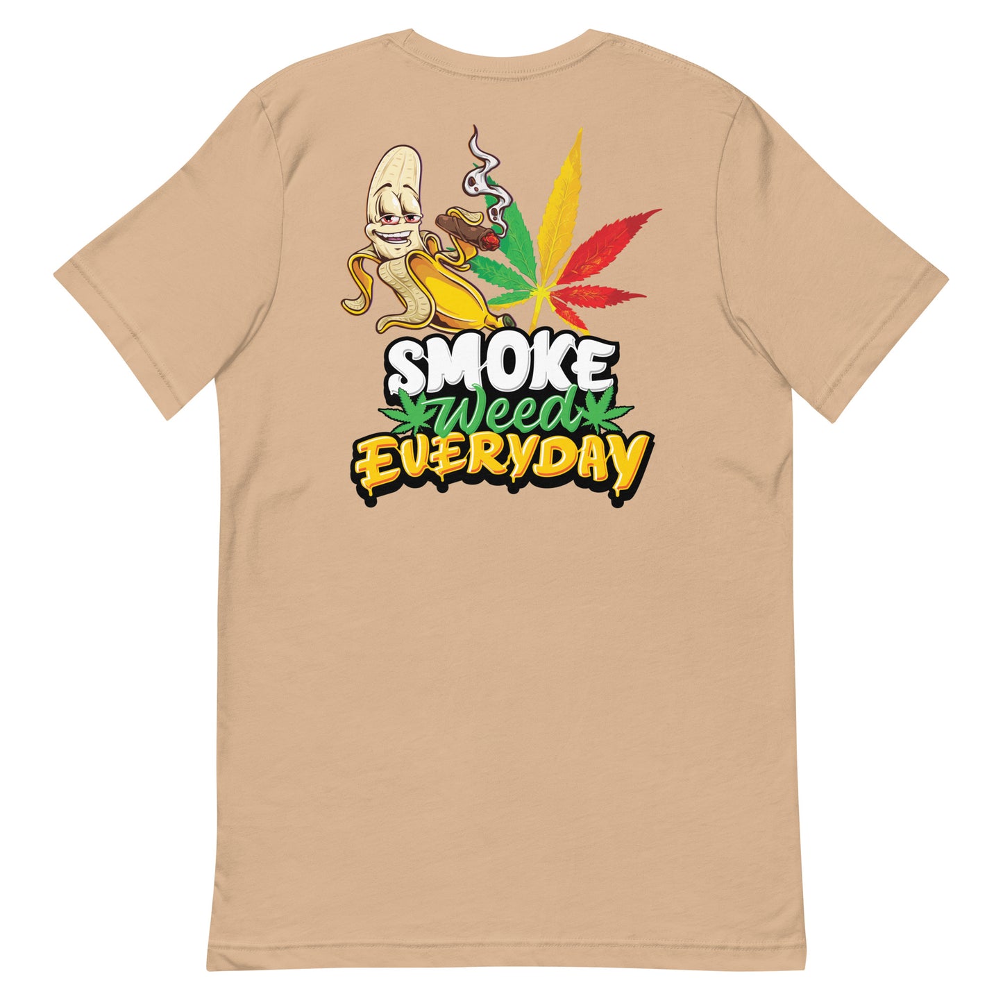 Smoke Everyday Unisex T Shirt