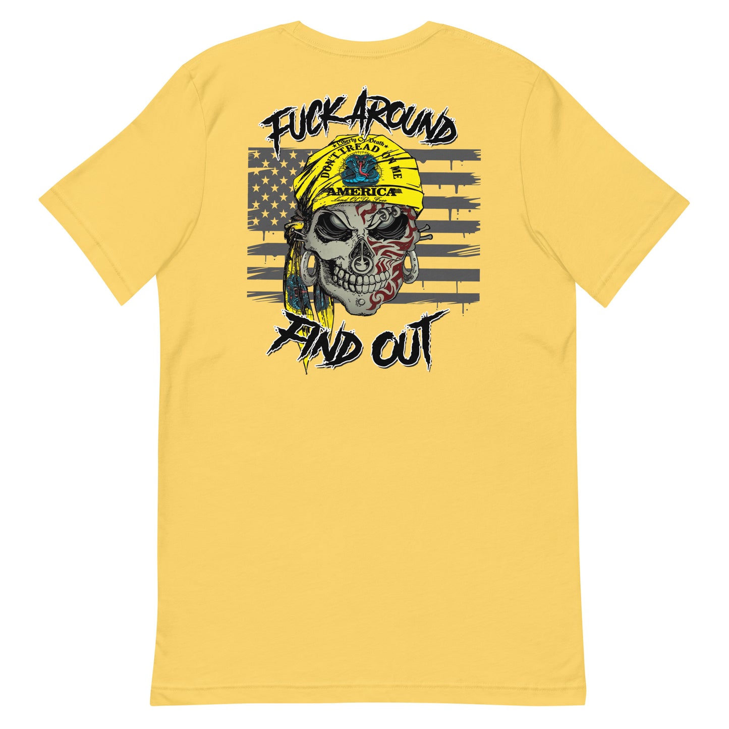 Fuck Around and Find Out Skull Unisex t-shirt